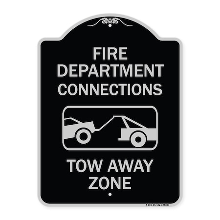 Signmission Fire Department Connection Tow Away Zone W/ Graphic Heavy-Gauge Alum Sign, 24" x 18", BS-1824-24024 A-DES-BS-1824-24024